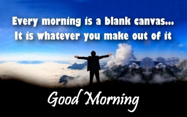 Inspirational good morning messages and wishes